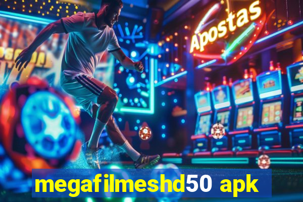 megafilmeshd50 apk